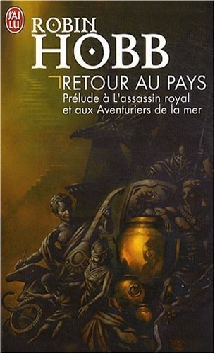 Retour au pays de Robin Hobb