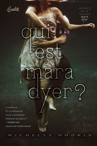 Qui est Mara Dyer ? de Michelle Hodkin