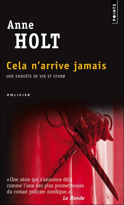 Cela n'arrive jamais de Anne Holt