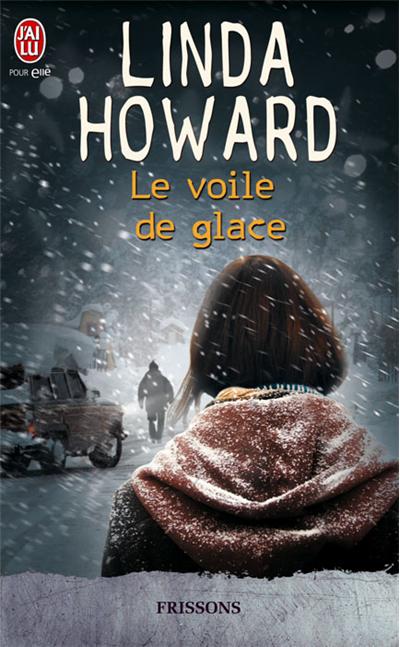 Le voile de glace de Linda Howard