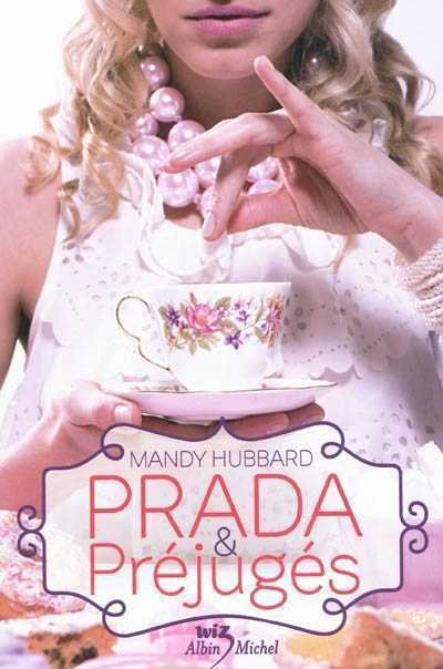 Prada et Préjugés de Mandy Hubbard