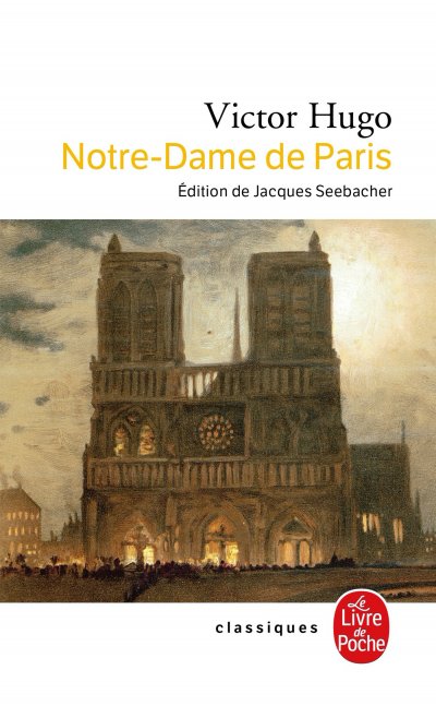 Notre-Dame de Paris de Victor Hugo