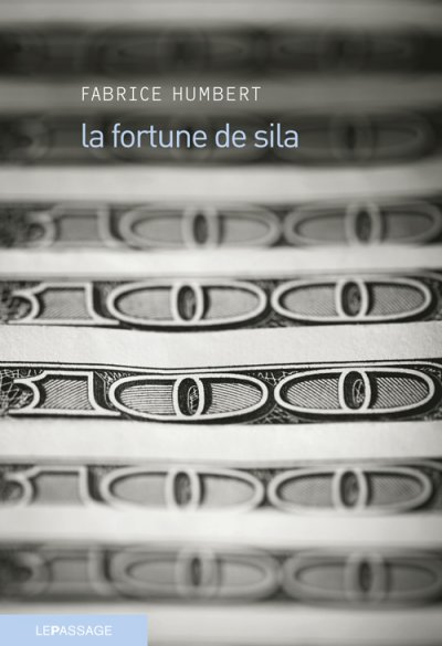 La fortune de Sila de Fabrice Humbert