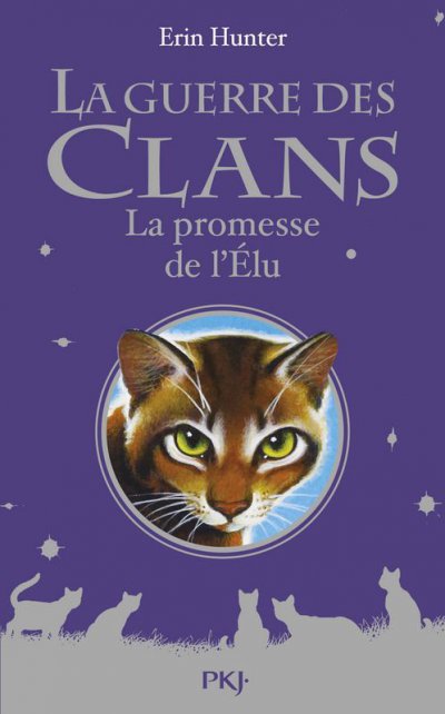 La promesse de l'Élu de Erin Hunter