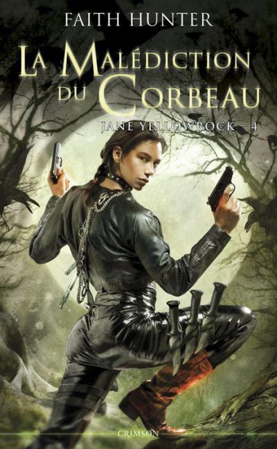 La Malédiction du Corbeau de Faith Hunter