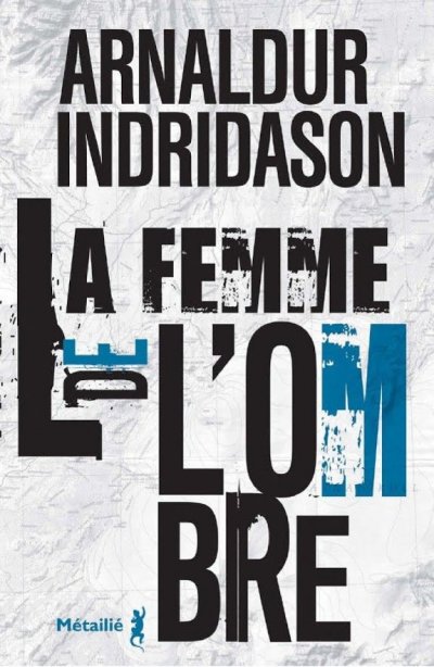 La Femme de l'ombre de Arnaldur Indridason