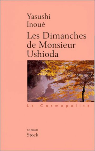 Les dimanches de Monsieur Ushioda de Yasushi Inoué