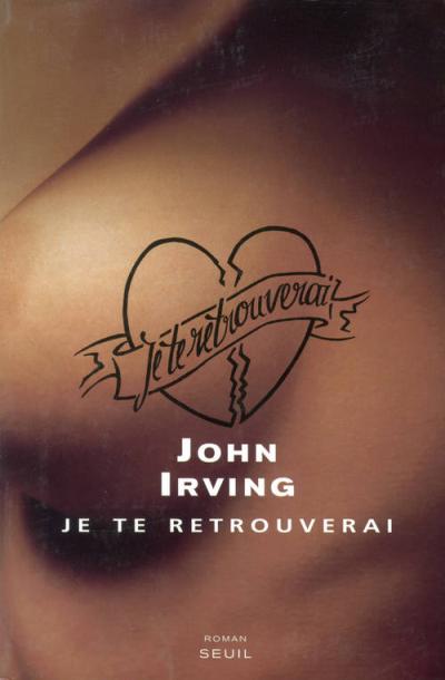 Je te retrouverai de John Irving