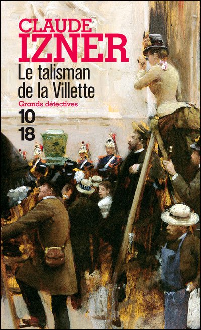 Le talisman de la Villette de Claude Izner