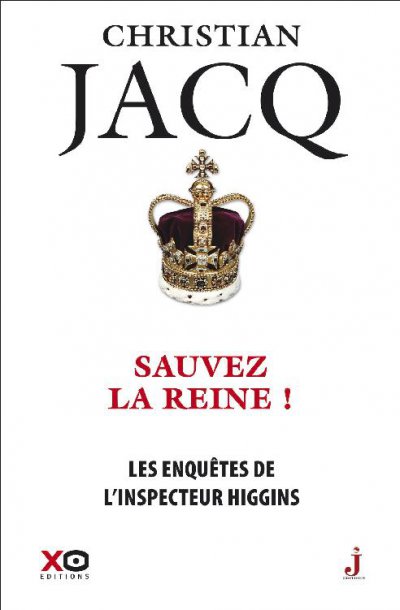 Sauvez la reine ! de Christian Jacq