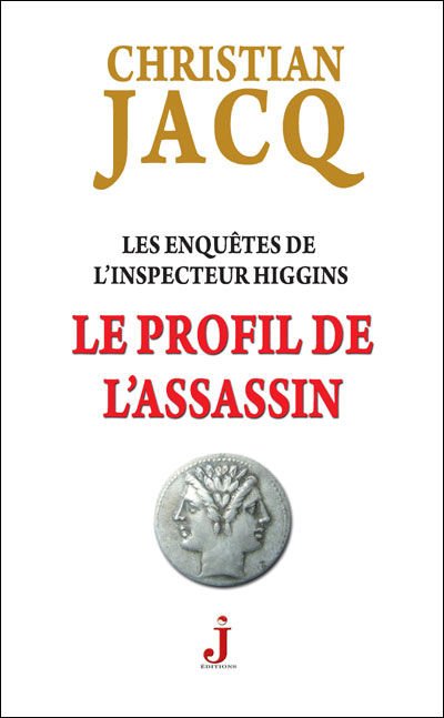 Le profil de l'assassin de Christian Jacq