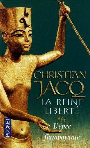 L'épée flamboyante de Christian Jacq