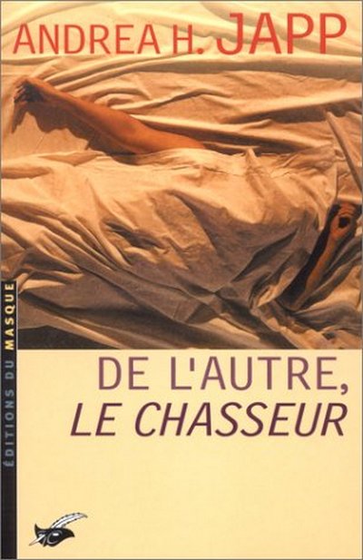 De l'autre, le chasseur de Andrea H. Japp