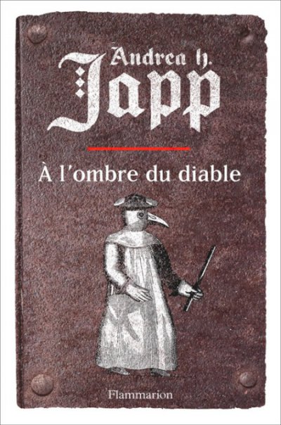 À l'ombre du diable de Andrea H. Japp