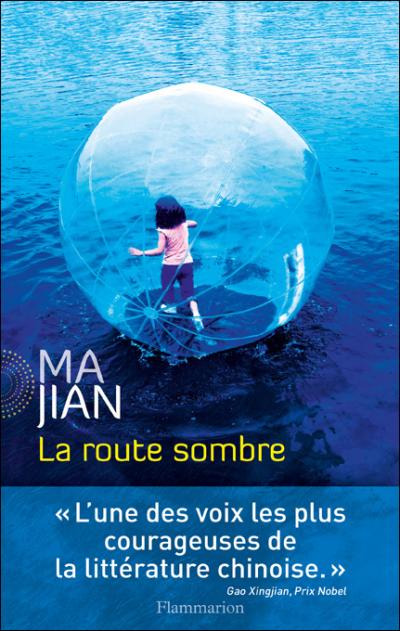 La route sombre de Ma Jian