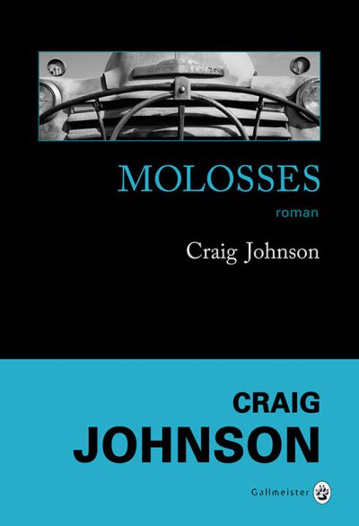 Molosses de Craig Johnson