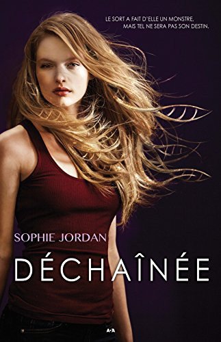 Déchaînée de Sophie Jordan