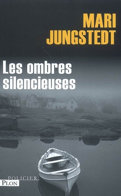 Les ombres silencieuses de Mari Jungstedt