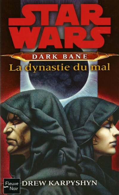 La Dynastie du Mal de Drew Karpyshyn