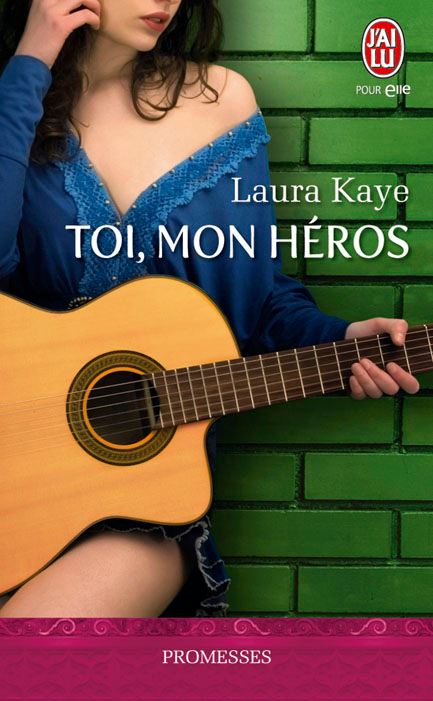 Toi, mon héros de Laura Kaye