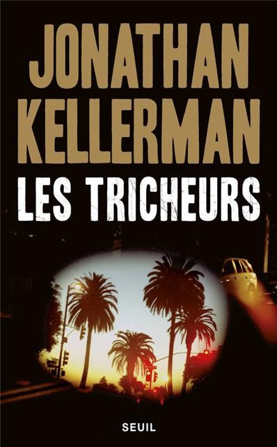 Les Tricheurs de Jonathan Kellerman