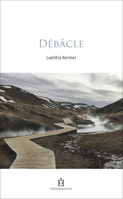 Débâcle de Laetitia Kermel