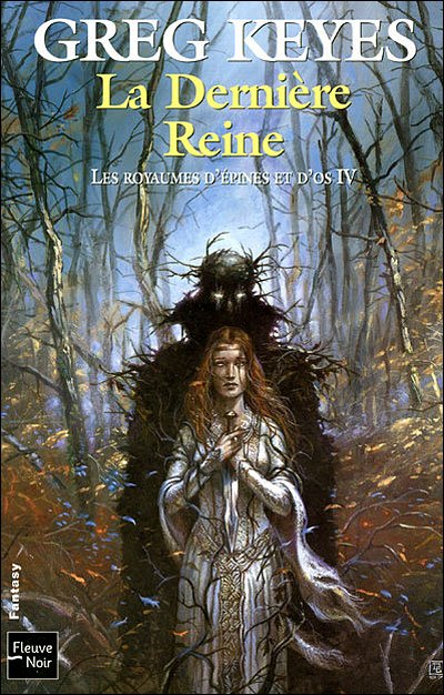 La Dernière reine de Greg Keyes