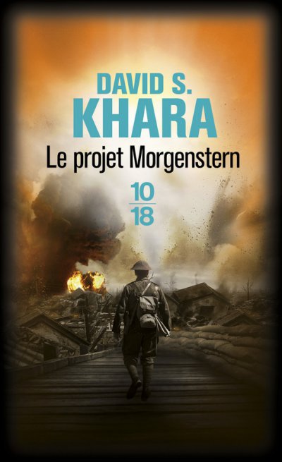 Le Projet Morgenstern de David S. Khara