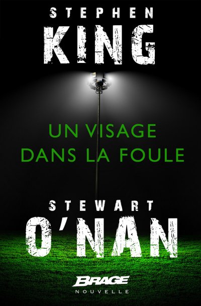 Un visage dans la foule de Stephen King