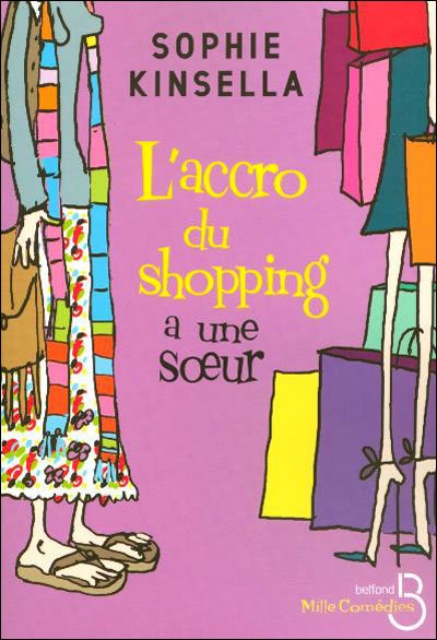 L'accro du shopping a une soeur de Sophie Kinsella