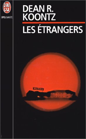 Les étrangers de Dean Koontz