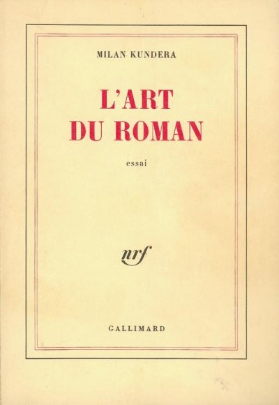 L'art du roman de Milan Kundera