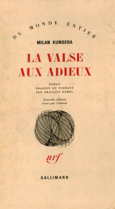 La valse aux adieux de Milan Kundera