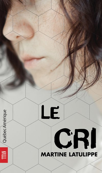 Le cri de Martine Latulippe