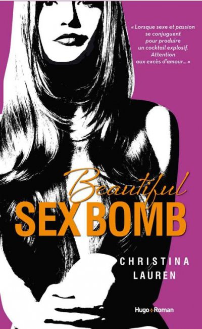 Beautiful sex bomb de Christina Lauren