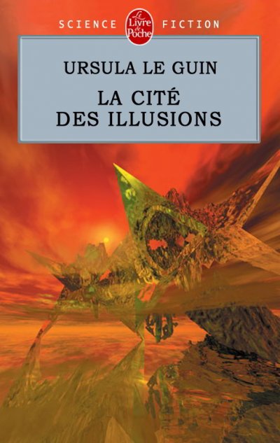 La cité des illusions de Ursula Le Guin