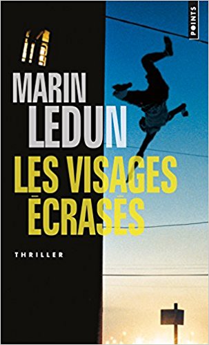 Les visages écrasés de Marin Ledun