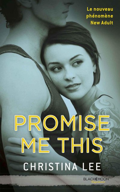 Promise me this de Christina Lee