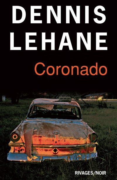 Coronado de Dennis Lehane