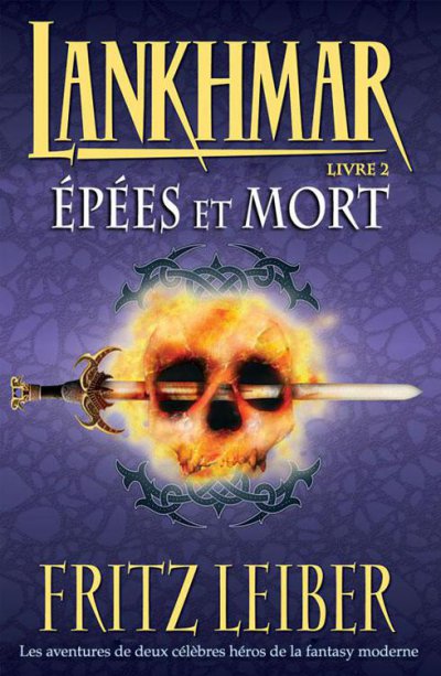 Epées et Mort de Fritz Leiber