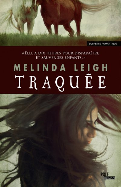 Traquée de Melinda Leigh