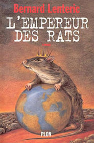 L'empereur des rats de Bernard Lenteric