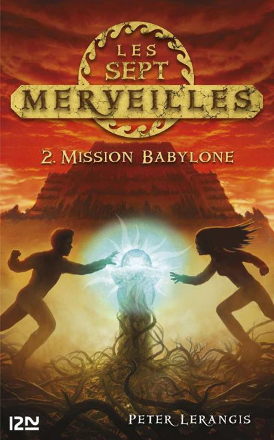 Mission Babylone de Peter Lerangis