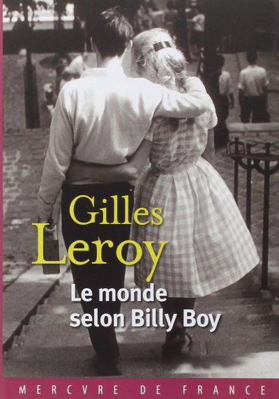 Le monde selon Billy Boy de Gilles Leroy