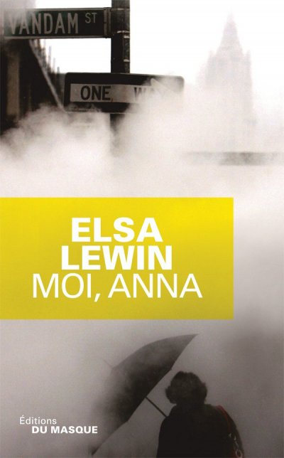 Moi, Anna de Elsa Lewin