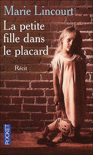 La petite fille dans le placard de Marie Lincourt