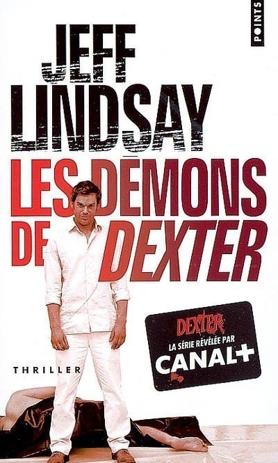 Les démons de Dexter de Jeff Lindsay