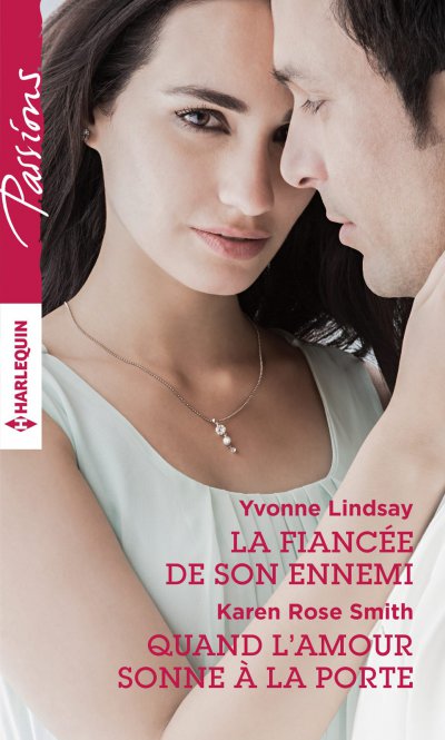 La fiancée de son ennemi - Quand l'amour sonne à la porte de Yvonne Lindsay