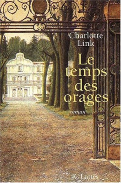 Le temps des orages de Charlotte Link