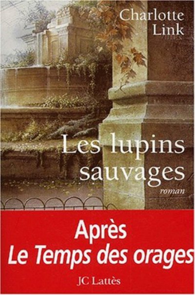 Les lupins sauvages de Charlotte Link